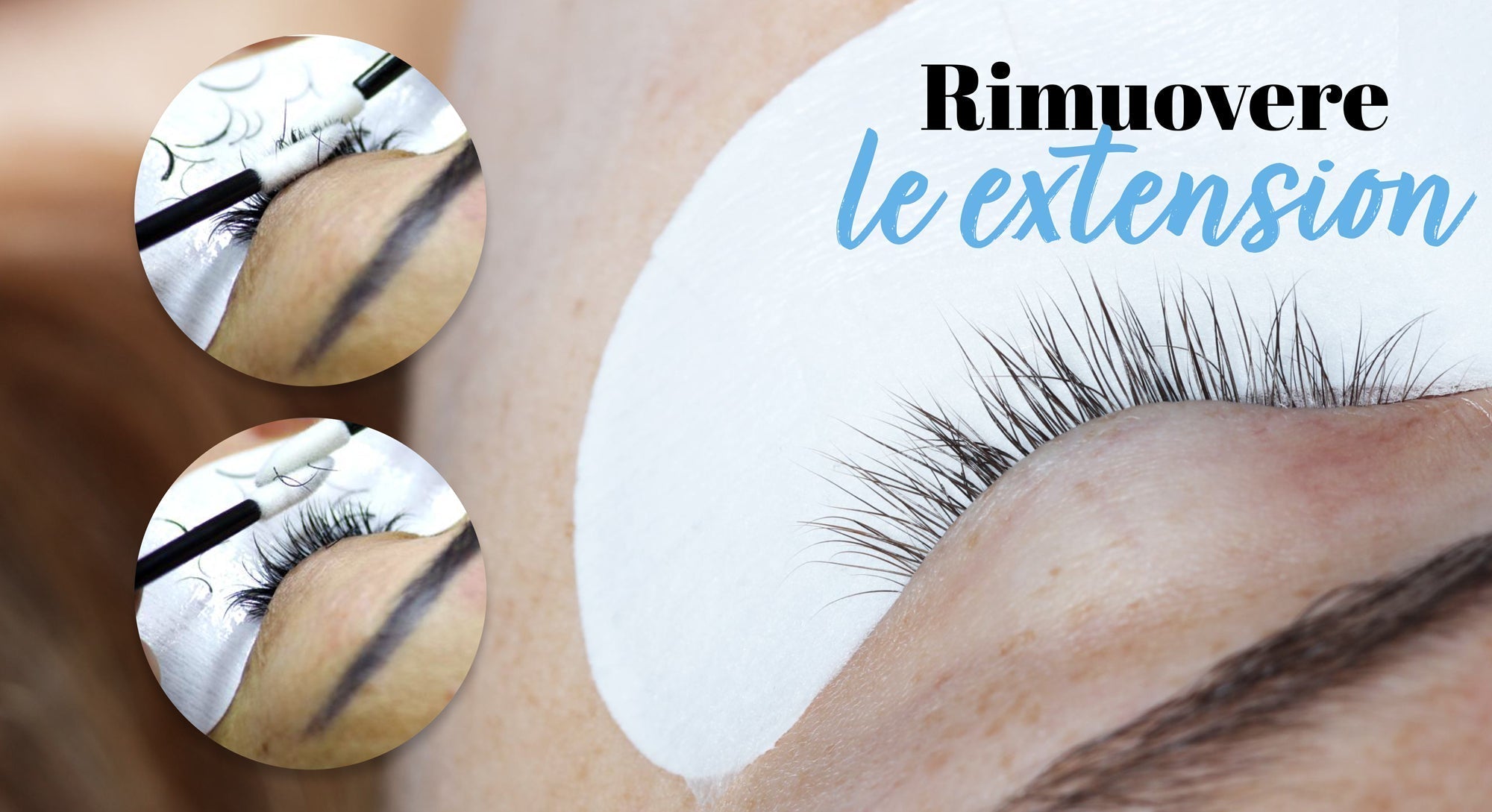 Rimozione Extension Ciglia